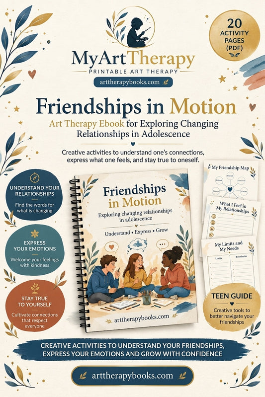 Friendships in Flux – Art Therapy Ebook for Teens