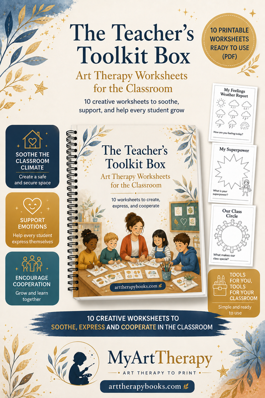 The Teacher's Toolbox – Ready-to-Use Art Therapy 
